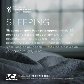 New Roads Chiropractic Center recommends putting a pillow under your knees when sleeping on your back.