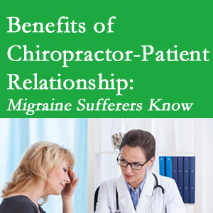 New Roads chiropractor-patient benefits are plentiful and especially apparent to episodic migraine sufferers. 